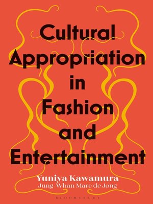 cover image of Cultural Appropriation in Fashion and Entertainment